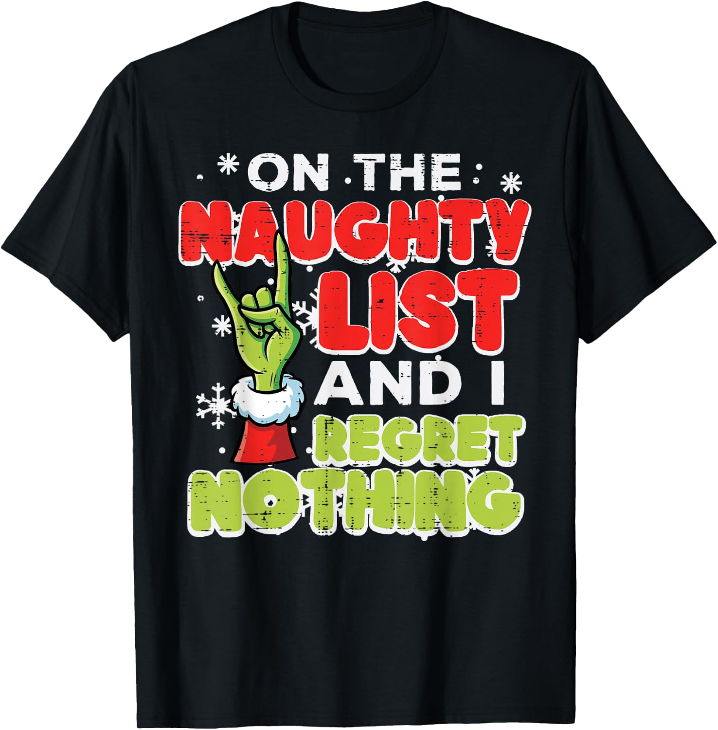Men'S Fashion Xmas Party - Christmas Naughty List Regret Nothing Funny